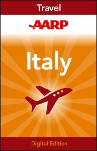 cover of the book AARP Frommer's Italy 2012