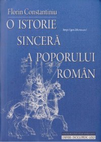 cover of the book O istorie sincera a poporului roman – editie revazuta si adaugita