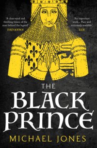 cover of the book The black prince: the king that never was