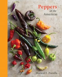 cover of the book Peppers of the Americas: the remarkable capsicums that forever changed flavor