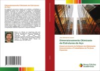 cover of the book Dimensionamento Otimizado de Estruturas de Aço: Desenvolvimento de Software de Otimização Determinística e Probabilística de Pórticos Espaciais