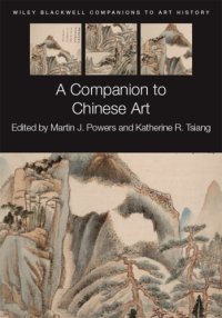 cover of the book A Companion to Chinese Art