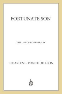 cover of the book Fortunate son: the life of Elvis Presley