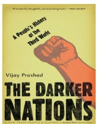 cover of the book The darker nations: a people's history of the Third World