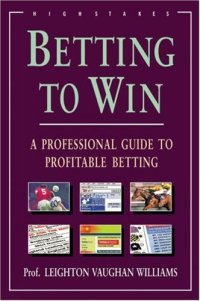 cover of the book Betting to Win: A Professional Guide to Profitable Betting