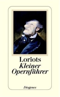 cover of the book Loriot's Kleiner Opernführer