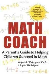 cover of the book Math Coach: A Parent's Guide to Helping Children Succeed in Math