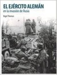 cover of the book El Ejército Alemán en la Invasión de Rusia