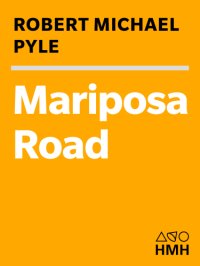 cover of the book Mariposa Road the first butterfly big year