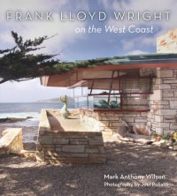 cover of the book Frank Lloyd Wright on the West Coast