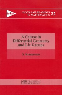 cover of the book A Course in Differential Geometry and Lie Groups