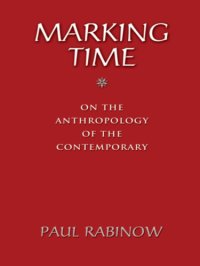 cover of the book Marking time: on the anthropology of the contemporary