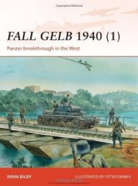 cover of the book Fall Gelb 1940 (1): Panzer breakthrough in the West