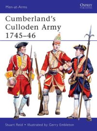 cover of the book Cumberland’s Culloden Army 1745–46