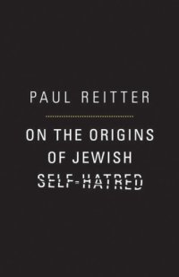 cover of the book On the Origins of Jewish Self-Hatred