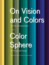 cover of the book On vision and colors by Arthur Schopenhauer and Color sphere by Philipp Otto Runge