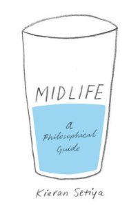 cover of the book Midlife: a philosophical guide