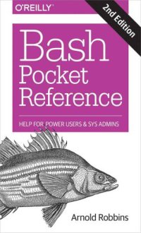 cover of the book Bash Pocket Reference: Help for Power Users and Sys Admins