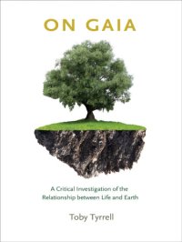 cover of the book On Gaia: a critical investigation of the relationship between life and earth