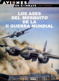 cover of the book Los Ases del Mosquito de la II Guerra Mundial