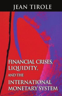 cover of the book Financial crises, liquidity, and the international monetary system