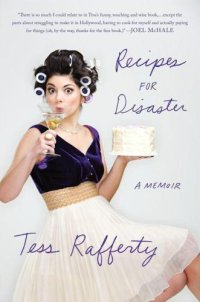 cover of the book Recipes for Disaster: A Memoir