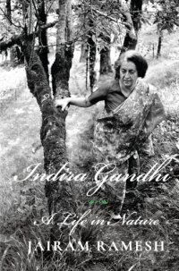 cover of the book Indira Gandhi: a Life in Nature