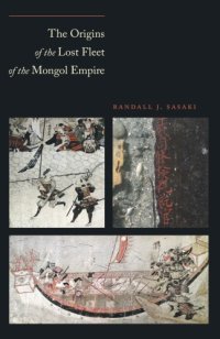 cover of the book The origins of the lost fleet of the Mongol Empire