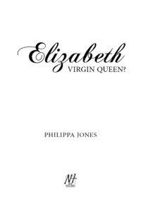 cover of the book Elizabeth: Virgin Queen?