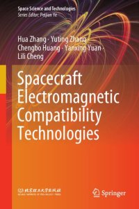 cover of the book Spacecraft Electromagnetic Compatibility Technologies