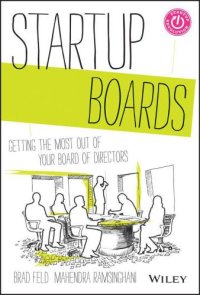 cover of the book Startup Boards: Getting the Most Out of Your Board of Directors