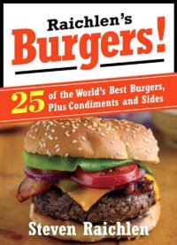 cover of the book Raichlen's burgers