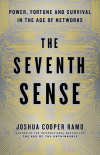 cover of the book The seventh sense: power, fortune, and survival in the age of networks