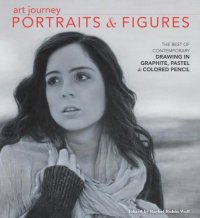 cover of the book Art Journey Portraits and Figures: The Best of Contemporary Drawing in Graphite, Pastel and Colored Pencil