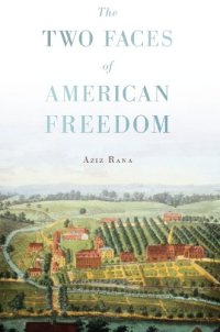 cover of the book The two faces of American freedom