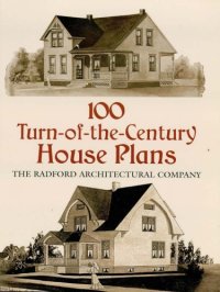 cover of the book 100 Turn-of-the-Century House Plans