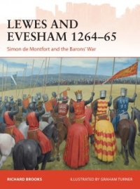 cover of the book Lewes and Evesham 1264-65 : Simon de Montfort and the Barons' War