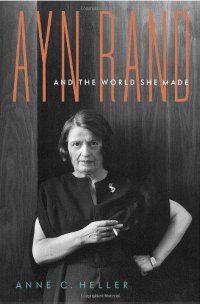 cover of the book Ayn Rand and the World She Made