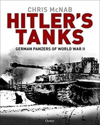 cover of the book Hitler's Tanks: German Panzers of World War II