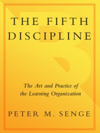 cover of the book The fifth discipline: the art and practice of the learning organization