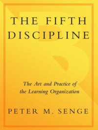 cover of the book The fifth discipline: the art and practice of the learning organization