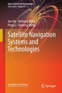 cover of the book Satellite Navigation Systems and Technologies