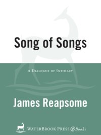 cover of the book Song of Songs: a dialog of intimacy