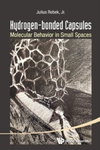 cover of the book Hydrogen-bonded capsules: molecular behavior in small spaces