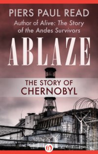 cover of the book Ablaze: the story of Chernobyl