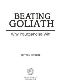 cover of the book Beating Goliath: Why Insurgencies Win