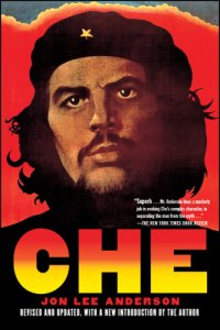 cover of the book Che Guevara: A Revolutionary Life