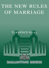 cover of the book The new rules of marriage: what you need to know to make love work