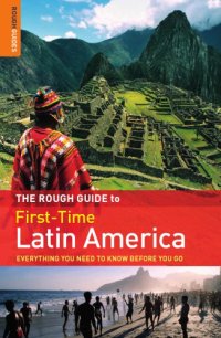 cover of the book The Rough Guide to First-Time Latin America