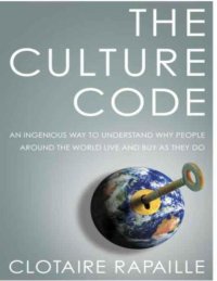 cover of the book The culture code: an ingenious way to understand why people around the world live and buy as they do